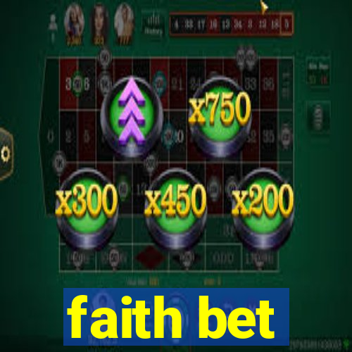 faith bet
